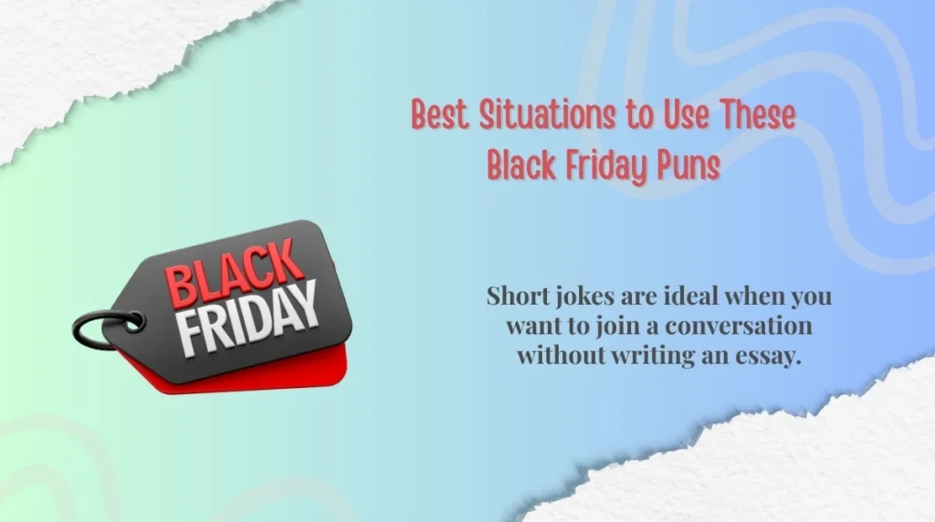 Best Situations to Use These Black Friday Puns