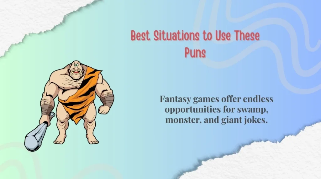 Best Situations to Use These Puns