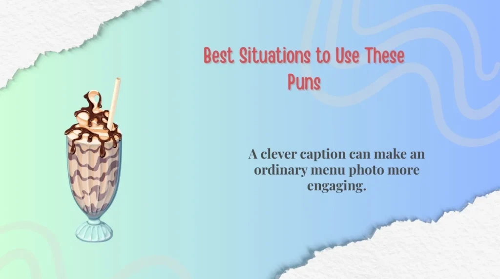 Best Situations to Use These Puns