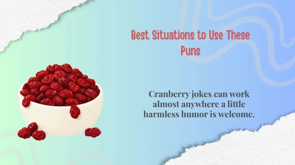Best Situations to Use These Puns