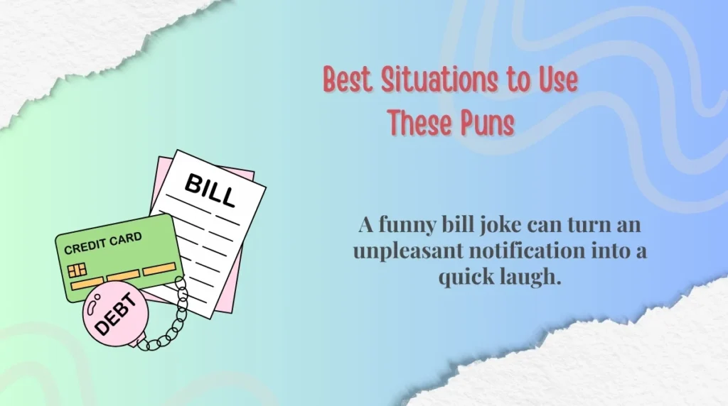 Best Situations to Use These Puns