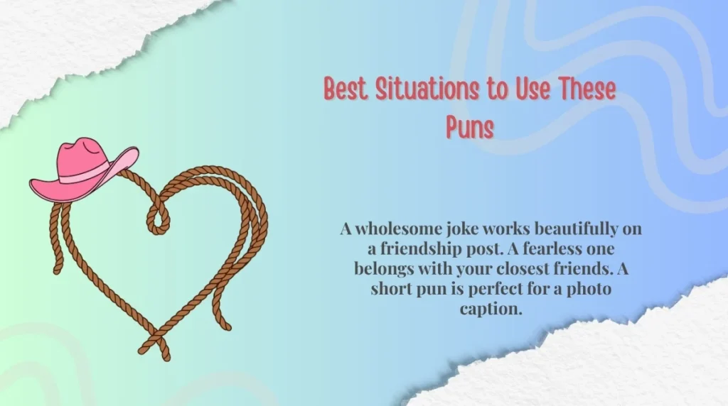 Best Situations to Use These Puns