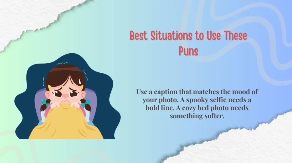 Best Situations to Use These Puns