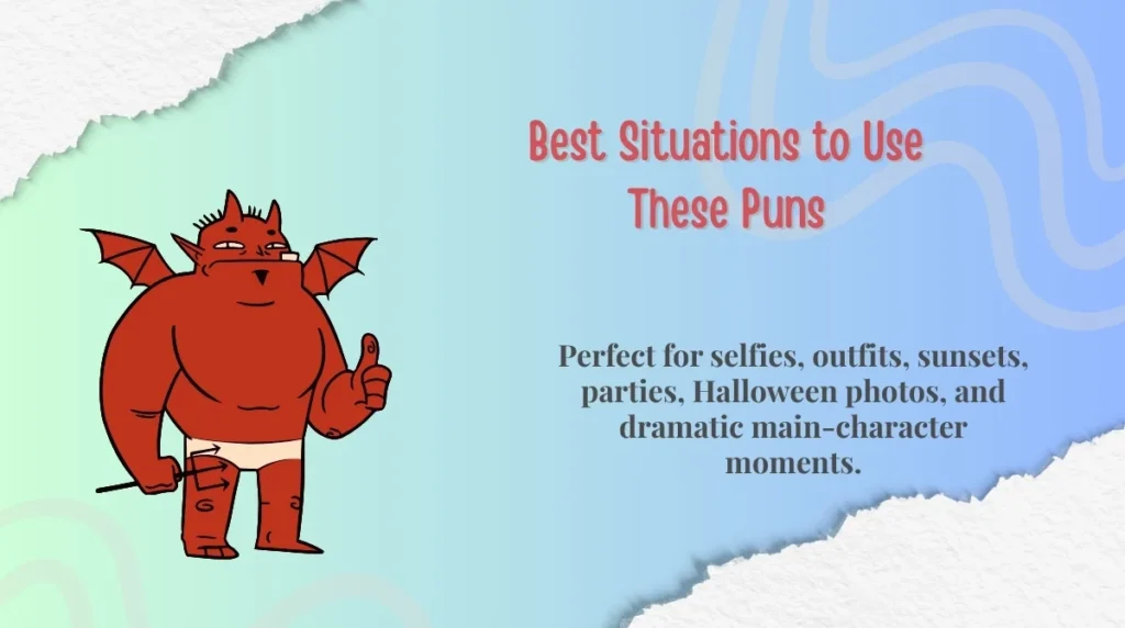 Best Situations to Use These Puns