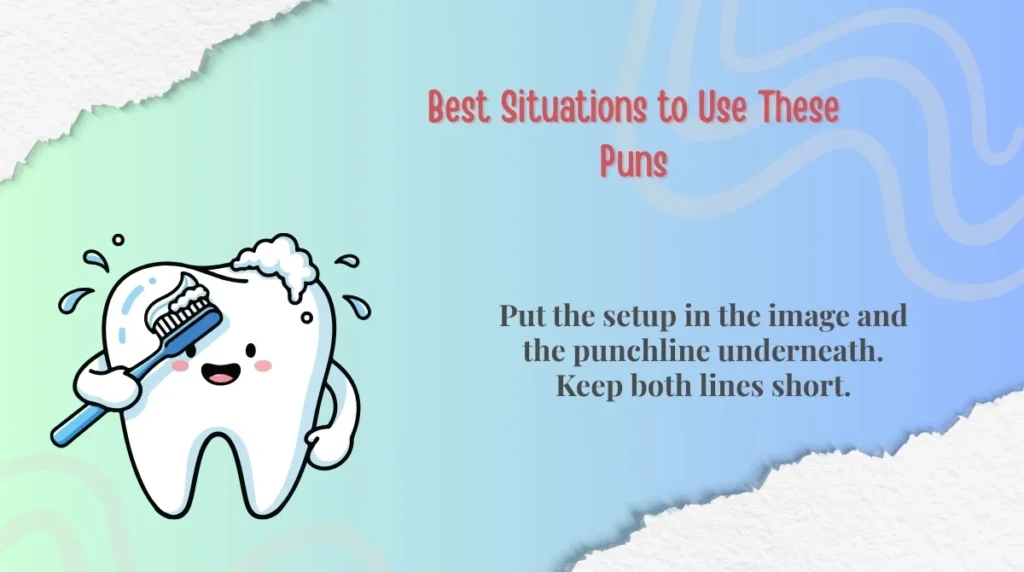 Best Situations to Use These Puns