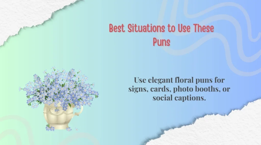 Best Situations to Use These Puns