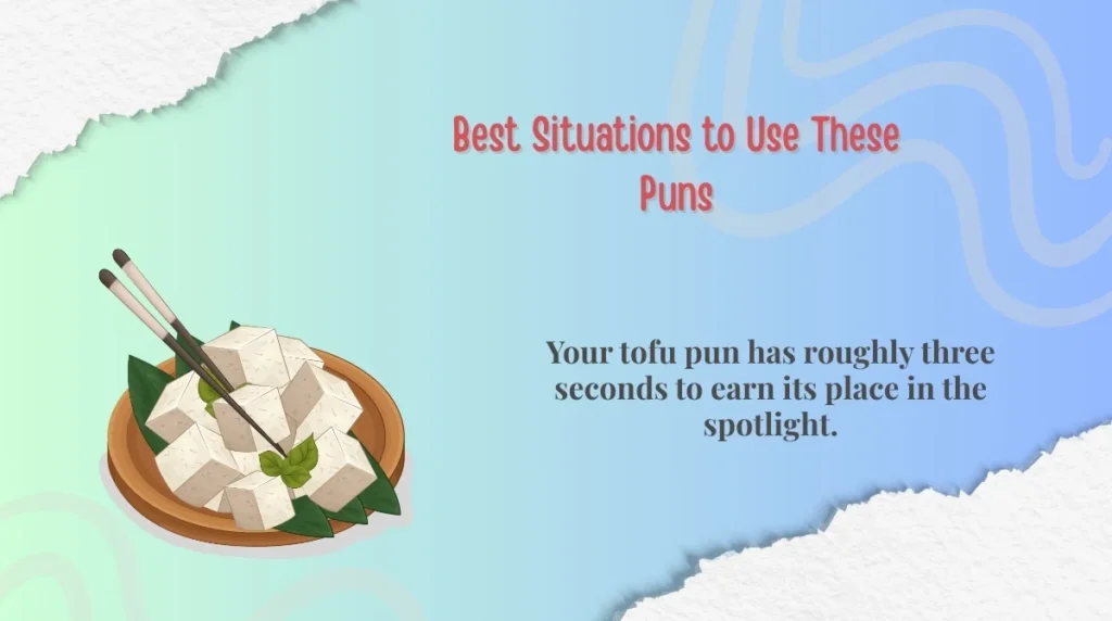 Best Situations to Use These Puns