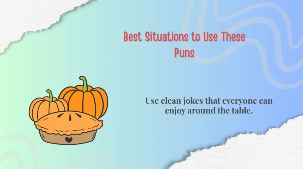 Best Situations to Use These Puns