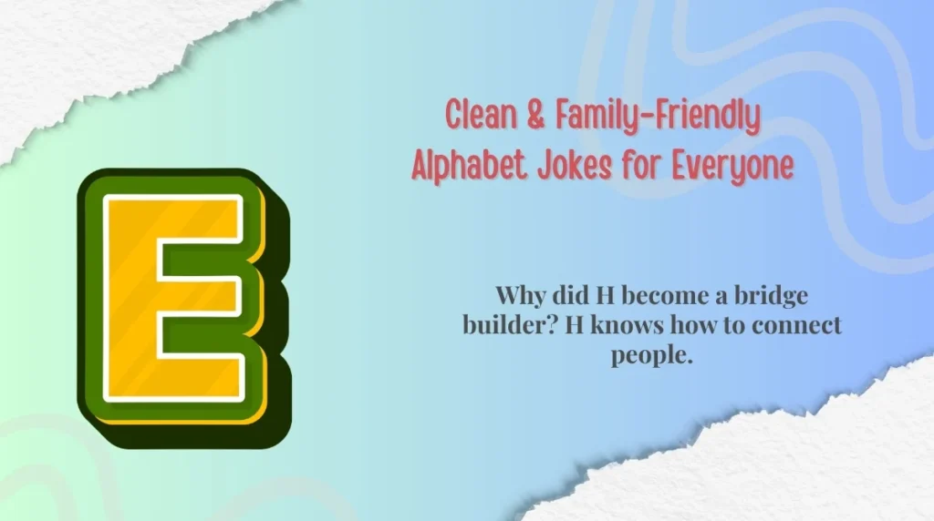 Clean & Family-Friendly Alphabet Jokes for Everyone