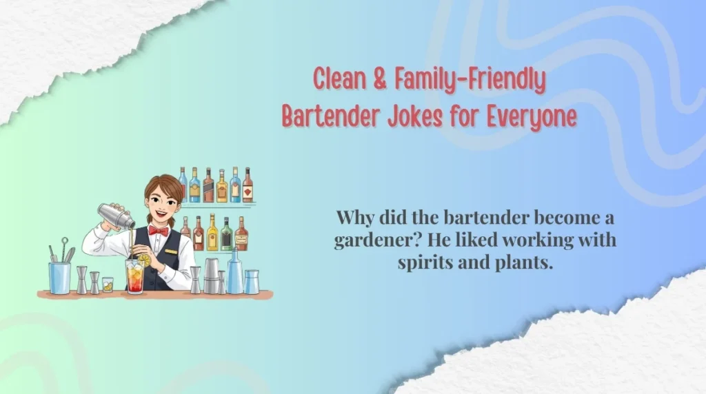 Clean & Family-Friendly Bartender Jokes for Everyone