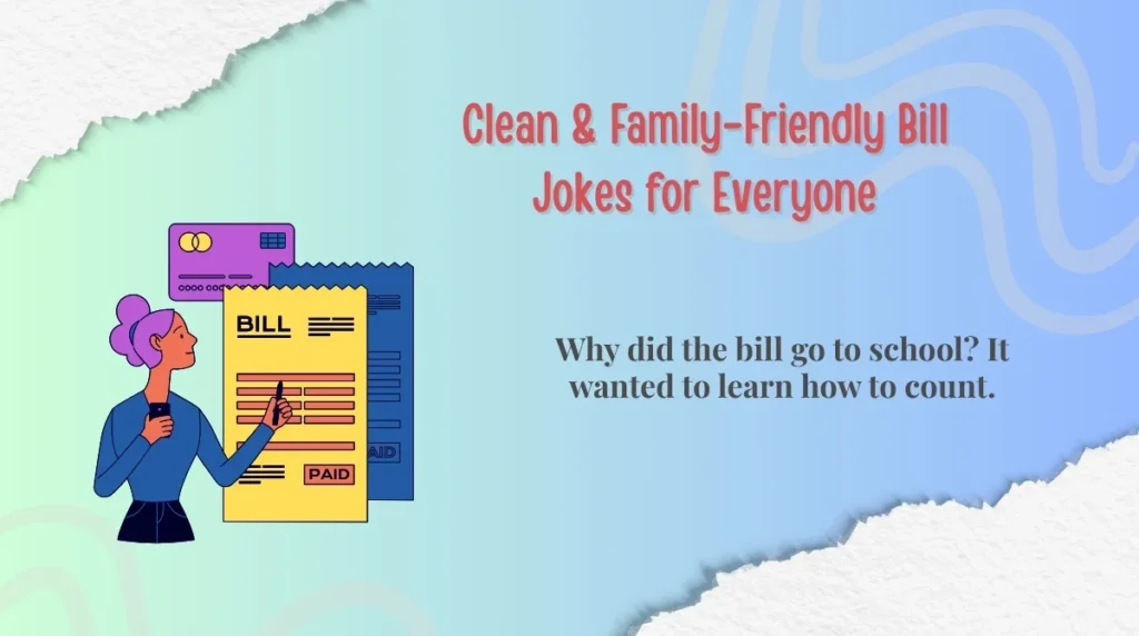 Clean & Family-Friendly Bill Jokes for Everyone