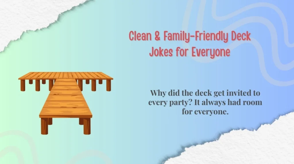 Clean & Family-Friendly Deck Jokes for Everyone