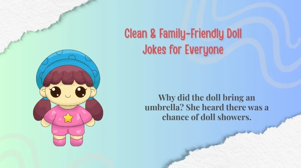 Clean & Family-Friendly Doll Jokes for Everyone