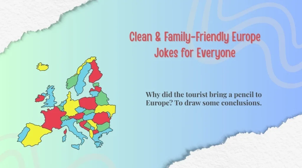 Clean & Family-Friendly Europe Jokes for Everyone
