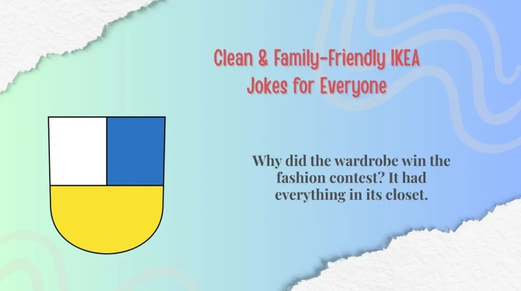 Clean & Family-Friendly IKEA Jokes for Everyone
