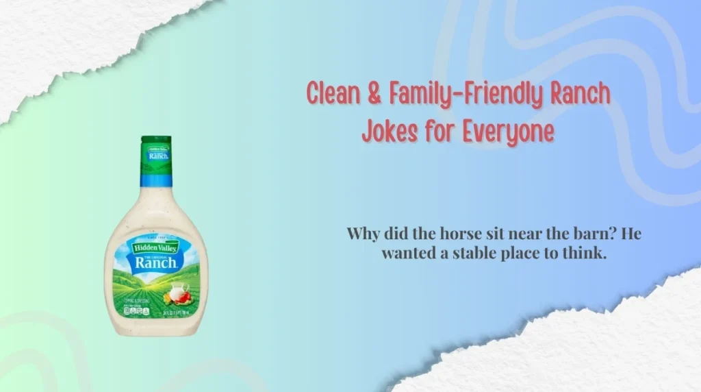 Clean & Family-Friendly Ranch Jokes for Everyone