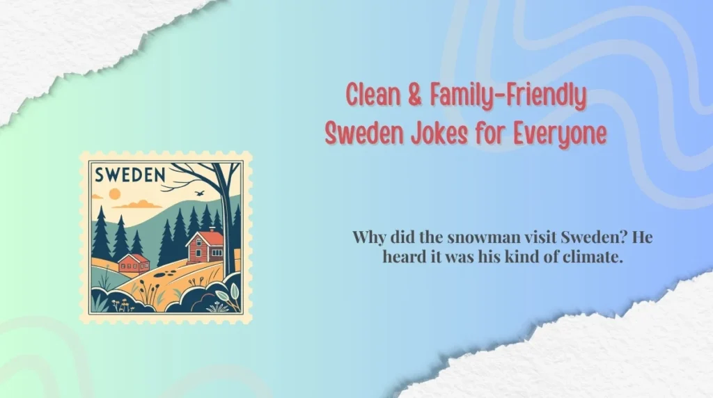 Clean & Family-Friendly Sweden Jokes for Everyone