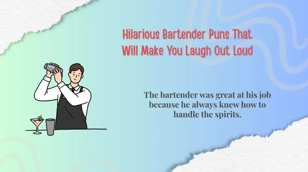 Hilarious Bartender Puns That Will Make You Laugh Out Loud