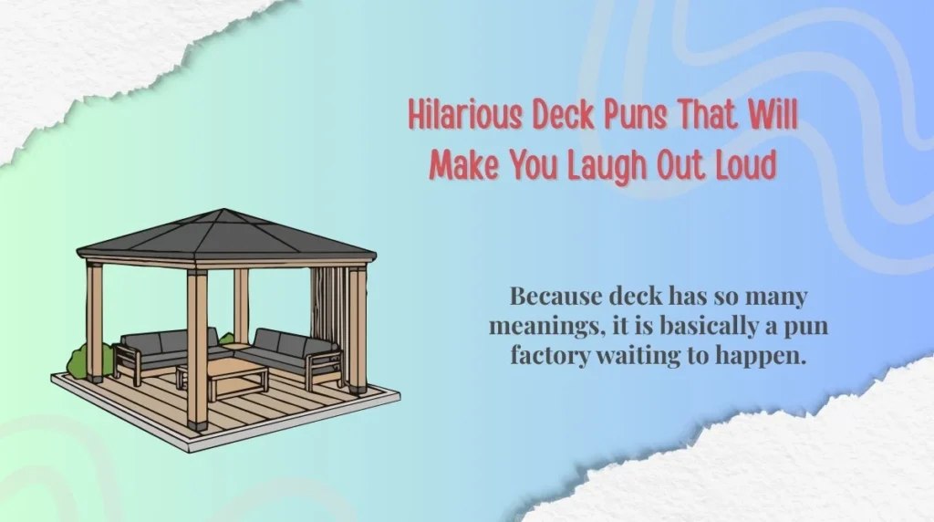 Hilarious Deck Puns That Will Make You Laugh Out Loud