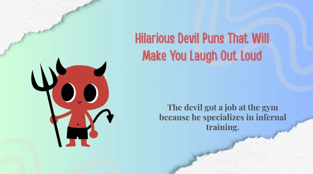 Hilarious Devil Puns That Will Make You Laugh Out Loud