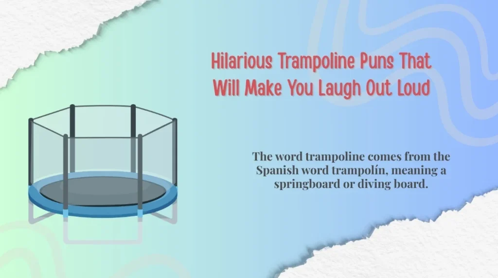 Hilarious Trampoline Puns That Will Make You Laugh Out Loud