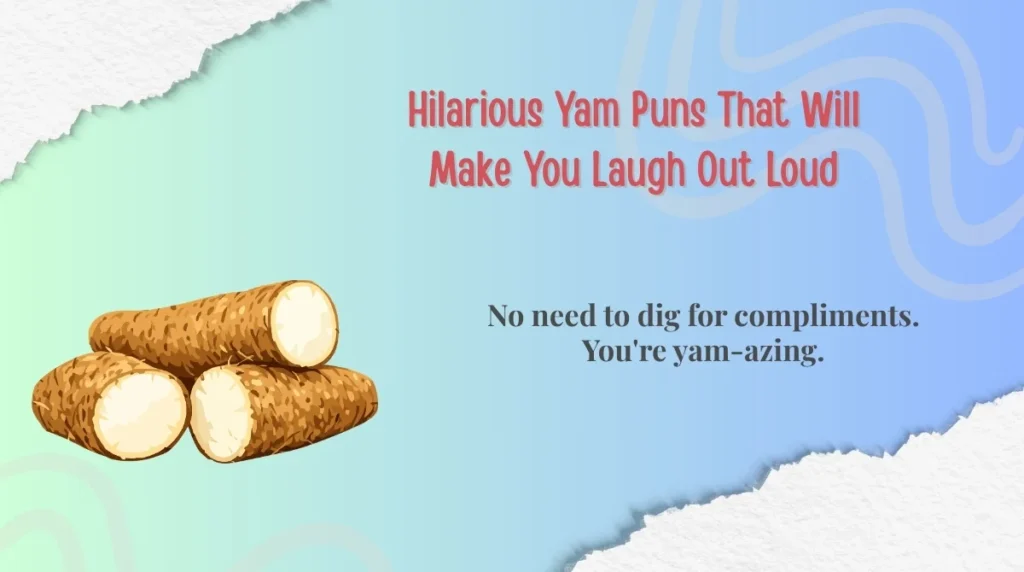 Hilarious Yam Puns That Will Make You Laugh Out Loud