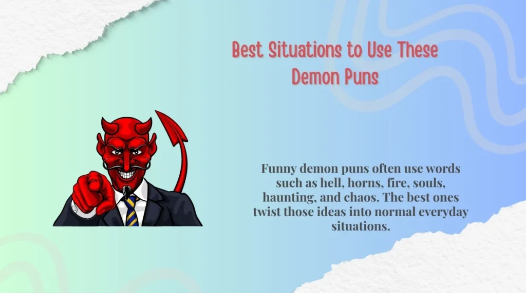 Best Situations to Use These Demon Puns