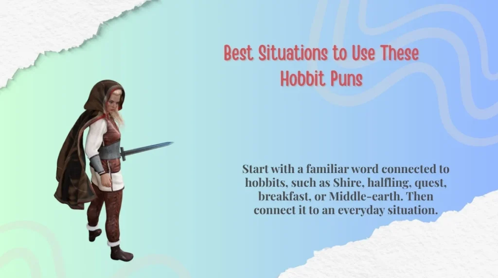 Best Situations to Use These Hobbit Puns