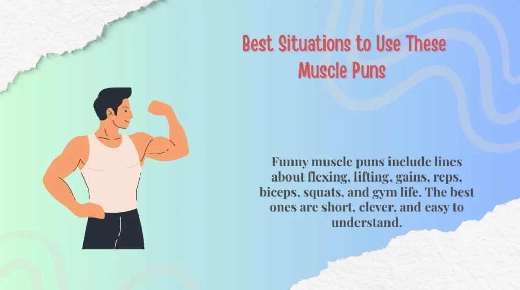  Best Situations to Use These Muscle Puns