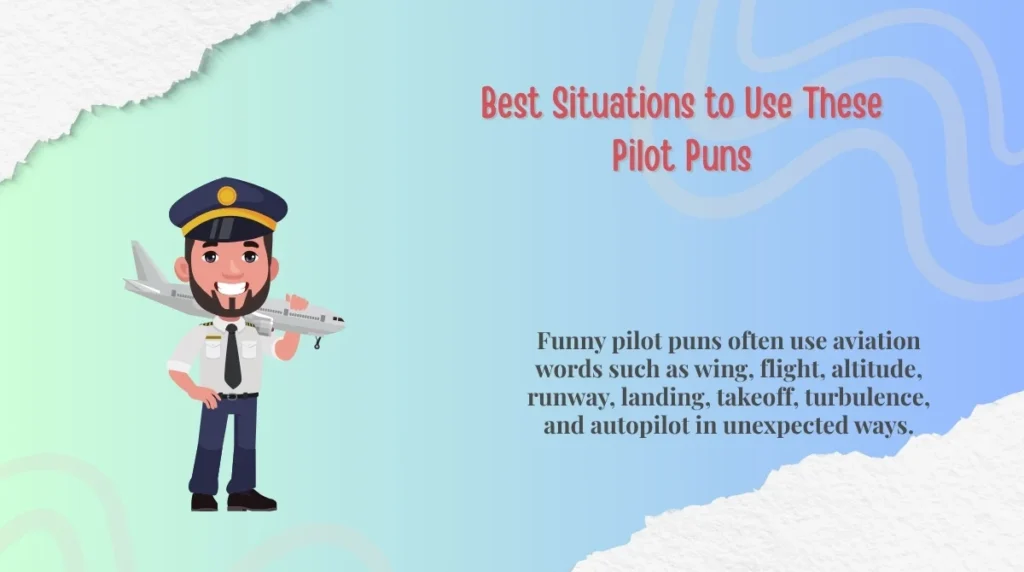 Best Situations to Use These Pilot Puns