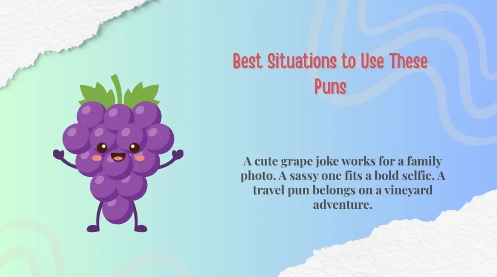 Best Situations to Use These Puns