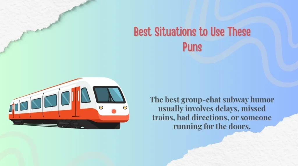 Best Situations to Use These Puns