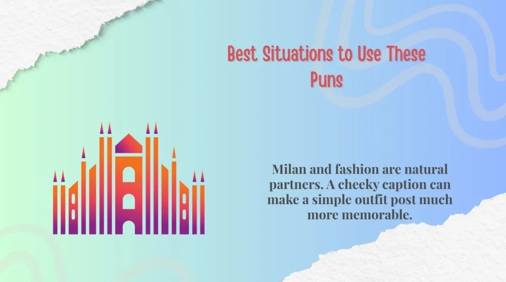 Best Situations to Use These Puns