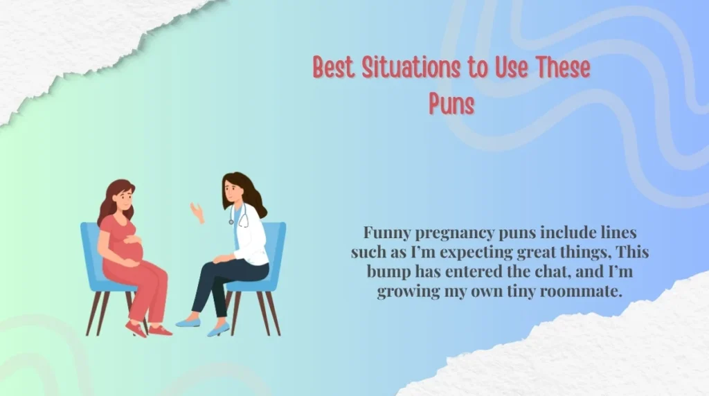 Best Situations to Use These Puns