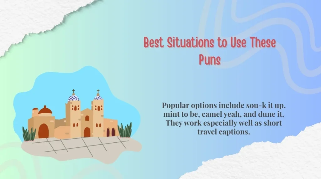 Best Situations to Use These Puns