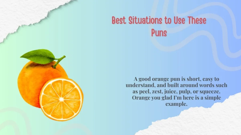 Best Situations to Use These Puns