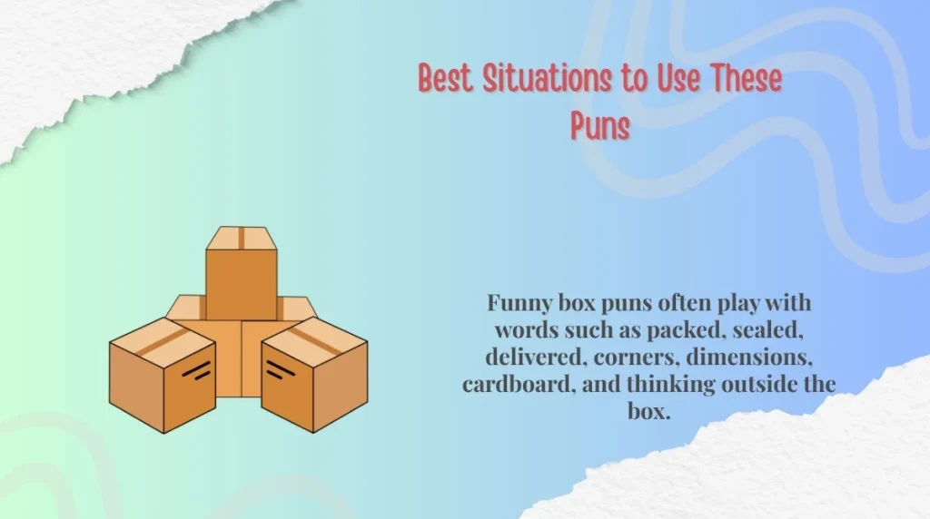 Best Situations to Use These Puns