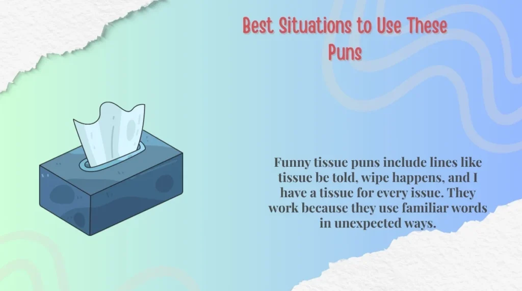 Best Situations to Use These Puns