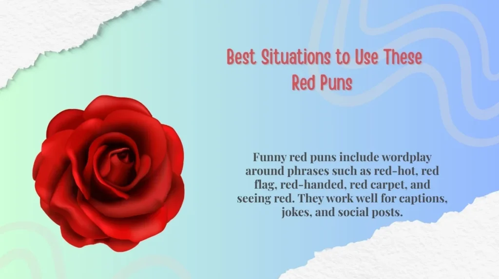  Best Situations to Use These Red Puns