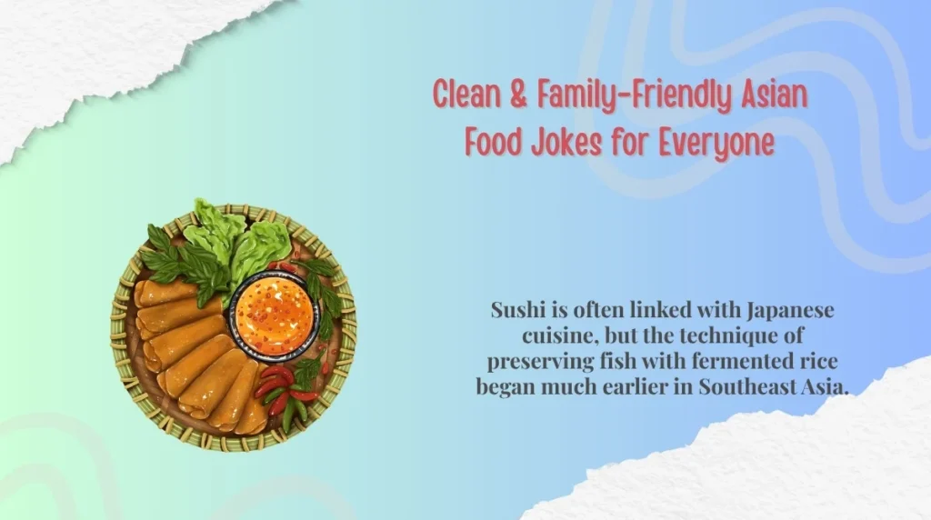 Clean & Family-Friendly Asian Food Jokes for Everyone