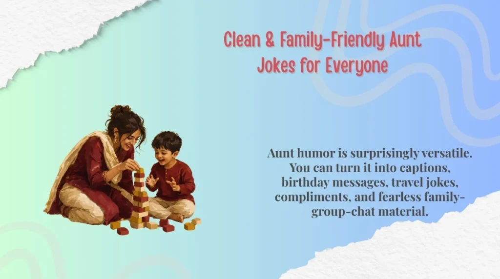 Clean & Family-Friendly Aunt Jokes for Everyone