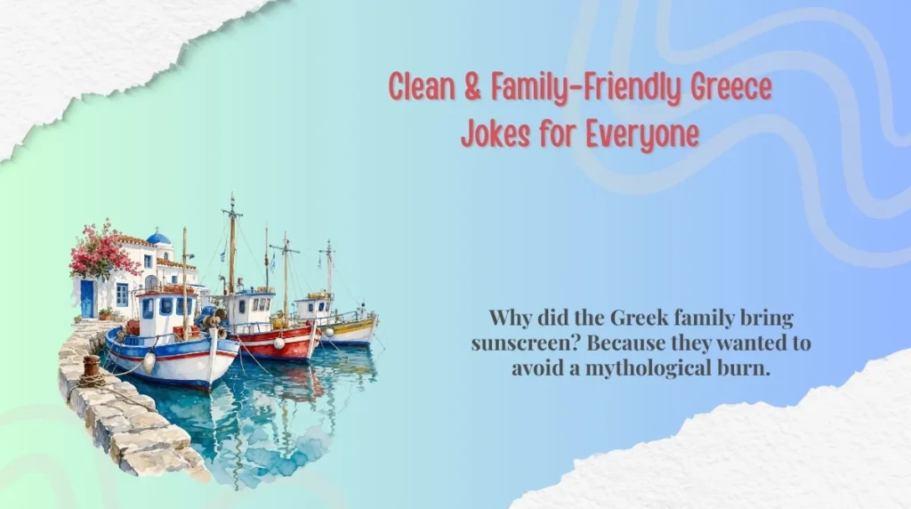 Clean & Family-Friendly Greece Jokes for Everyone