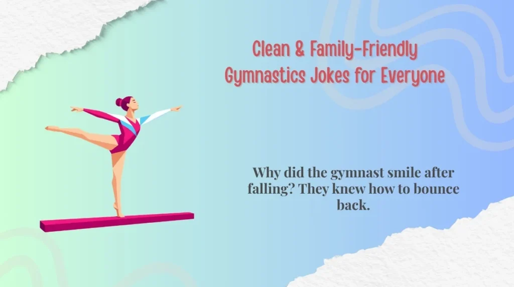 Clean & Family-Friendly Gymnastics Jokes for Everyone