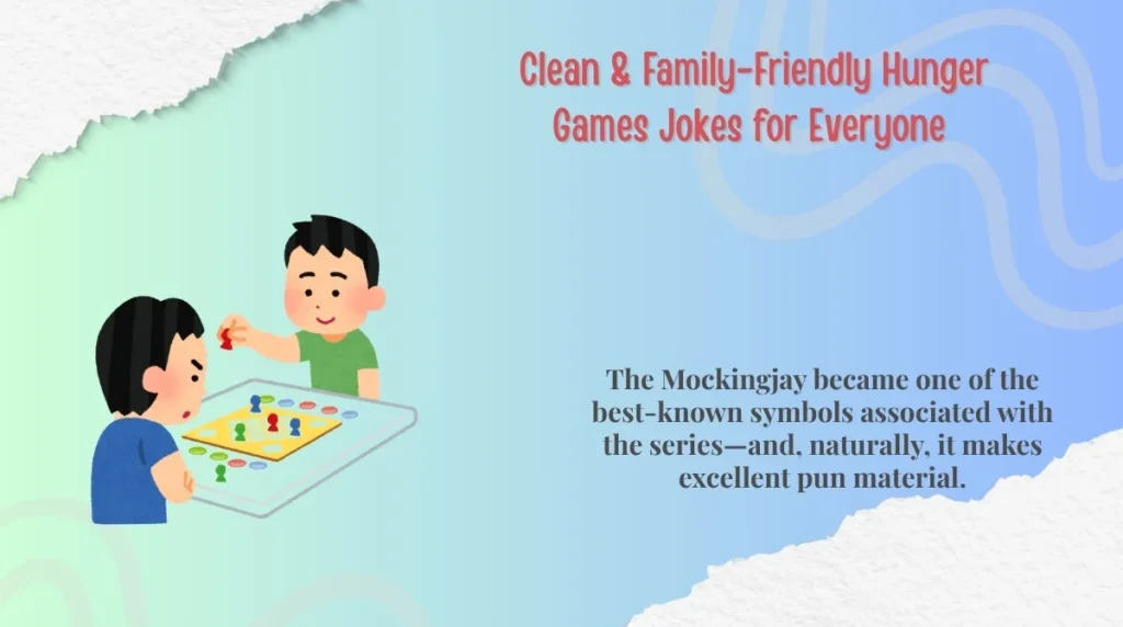 Clean & Family-Friendly Hunger Games Jokes for Everyone