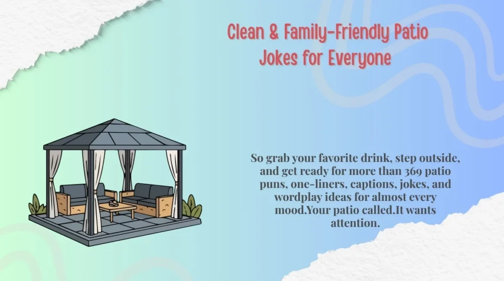  Clean & Family-Friendly Patio Jokes for Everyone