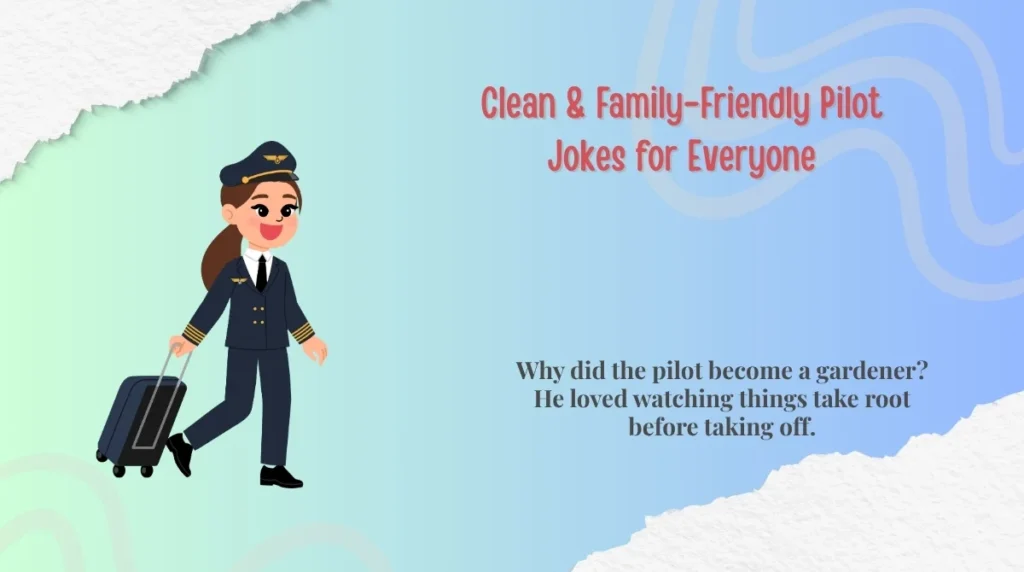Clean & Family-Friendly Pilot Jokes for Everyone