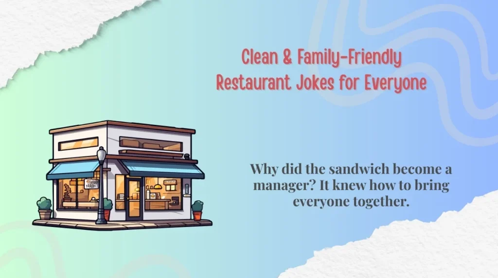 Clean & Family-Friendly Restaurant Jokes for Everyone