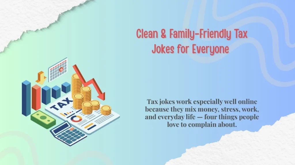  Clean & Family-Friendly Tax Jokes for Everyone