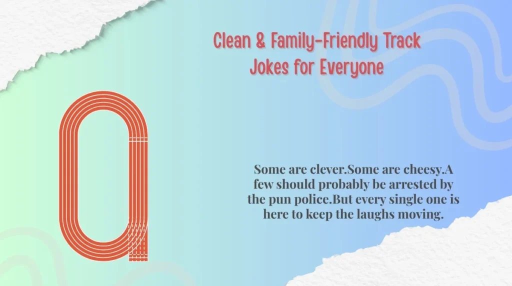 Clean & Family-Friendly Track Jokes for Everyone