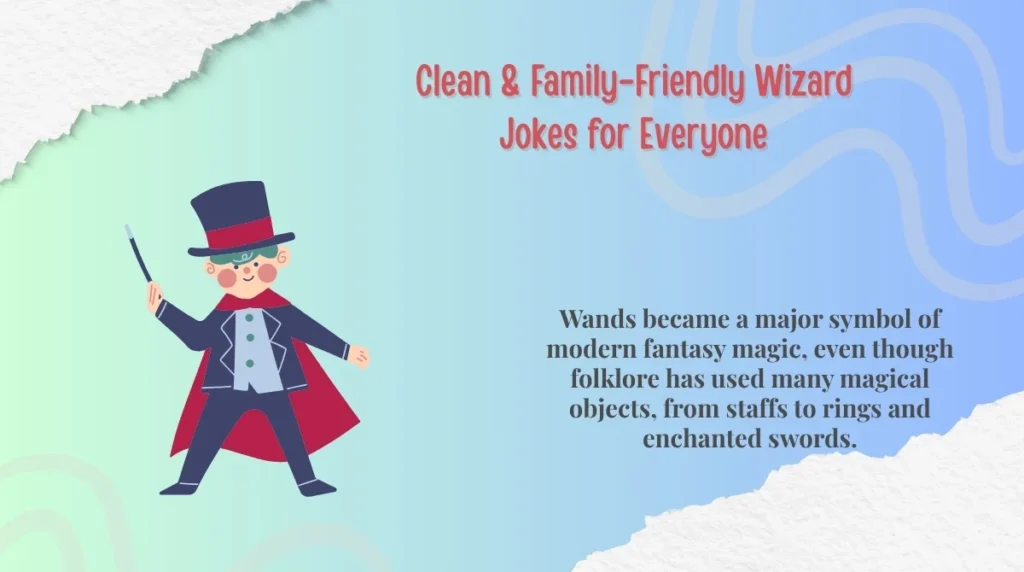 Clean & Family-Friendly Wizard Jokes for Everyone